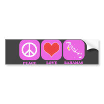 Peace Love Bahamas Bumper Sticker
