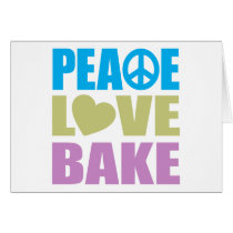 Peace Love Bake Card