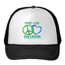 Peace Love BALLROOM Trucker Hats