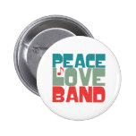 Peace Love Band Pinback Buttons