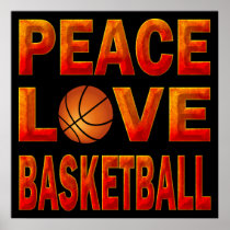PEACE LOVE BASKETBALL POSTER