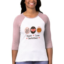 Peace Love Basketball Raglan T-shirt