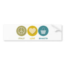 Peace Love Baskets bumper stickers