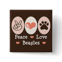 Peace Love Beagles Button