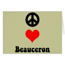 Peace love Beauceron Card