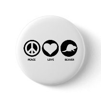 Peace Love Beaver Buttons