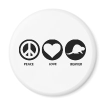 Peace Love Beaver Magnets
