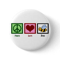 Peace Love Bees Button