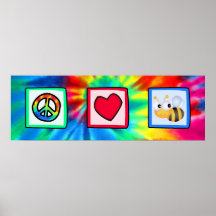 Peace, Love, Bees Posters