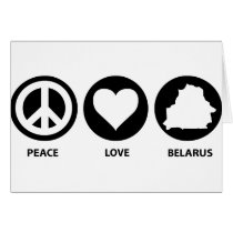 Peace Love Belarus Greeting Card