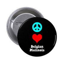 Peace love Belgian Malinois Pin
