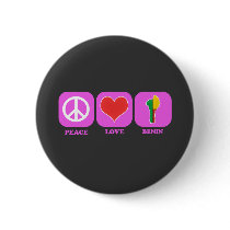 Peace Love Benin Pinback Button