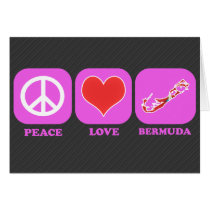 Peace Love Bermuda cards