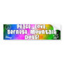 Peace Love Bernese Mountain Dog Bumper Sticker
