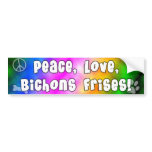 Peace Love Bichons Frises Bumper Sticker