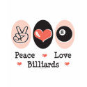 Peace Love Billiards Long Sleeve Tee Shirt