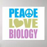 Peace Love Biology Print