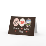 Peace Love Blog Greeting Card