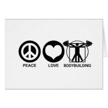 Peace Love Bodybuilding Card