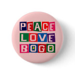PEACE LOVE BOGO PEACE LOVE BOGO
