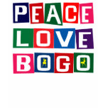 PEACE LOVE BOGO PEACE LOVE BOGO
