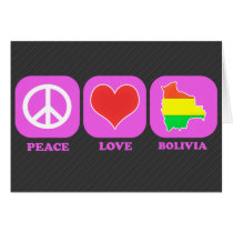 Peace Love Bolivia Card