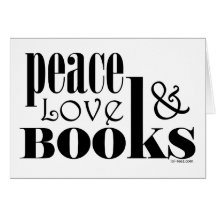 Peace Love Books Card