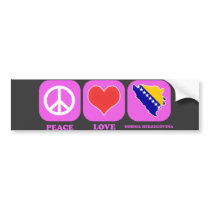 Peace Love Bosnia Herzegovina Bumper Sticker
