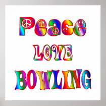 Peace Love Bowling Poster