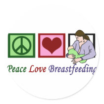 Peace Love Breastfeeding Round Sticker