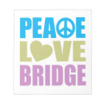 Peace Love Bridge Notepads