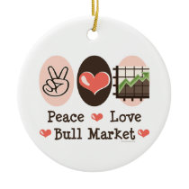 Peace Love Bull Market Ornament