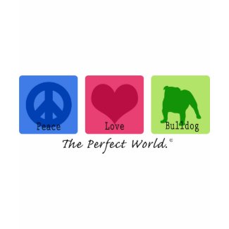 Peace Love Bulldog shirt
