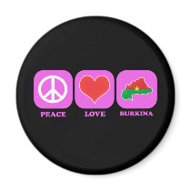 Peace Love Burkina Magnets