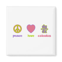Peace, Love & Calculus Magnets by Sporkbender Peace, Love & Calculus Magnets