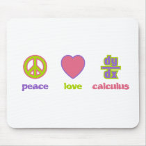 Peace, Love & Calculus Mousepad