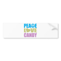 Peace Love Candy Bumper Stickers