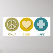 Peace Love Care Poster