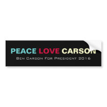 Peace Love Carson Campaign Bumper Sticker
