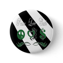 Peace Love Cash buttons
