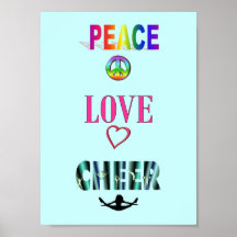 PEACE LOVE CHEER POSTER