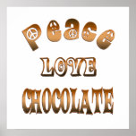 PEACE LOVE CHOCOLATE POSTER