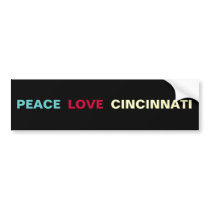 Peace Love Cincinnati Bumper Sticker