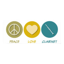 Peace Love Clarinet posters