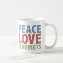 Peace Love Clarinets Coffee Mug