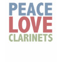 Peace Love Clarinets t-shirts by TeeShirtsTShirts Peace Love Clarinets t-shirts