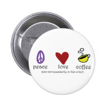 Peace Love Coffee buttons