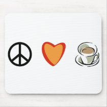 Peace Love & Coffee mousepads