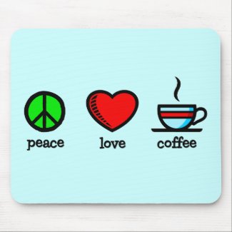 Peace, Love & Coffee - Mousepad mousepad