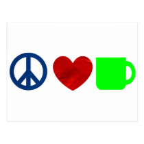 Peace, Love, Coffee Post Card